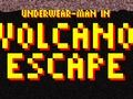 Joc The Naked Man: Volcano Escape  en línia