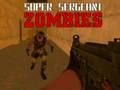 Joc Super Sergent Zombies  en línia