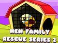 Joc Gallina Family Rescue Sèrie 2  en línia