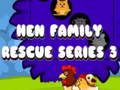 Joc Gallina Family Rescue Sèrie 3  en línia