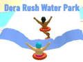 Joc Parc aquàtic Dora Rush  en línia