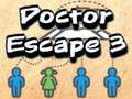 Joc Doctor Escape 3 en línia