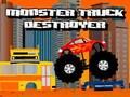 Joc Destructor de camions monstre  en línia
