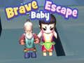Joc Brave Baby Escape en línia
