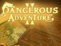 Joc Aventures perilloses 2  en línia