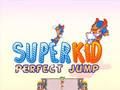 Joc Super Kid Perfect Jump en línia