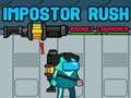 Joc Impostor Rush: llançador de coets  en línia