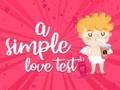 Joc Una simple prova d'amor  en línia