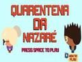 Joc Quarantena de Nazaré  en línia