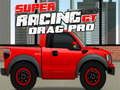 Joc Super Racing GT: Drag Pro  en línia