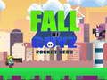 Joc Fall of Guyz Rocket Hero en línia