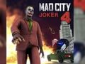 Joc Mad City Joker 4 en línia