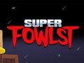 Joc Super Fowlst en línia