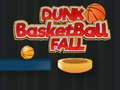 Joc Cistella Dunk Fall en línia
