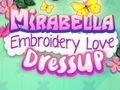 Joc Mirabella Brodat Love Dress Up en lĂnia Joc Mirabella Brodat Love Dress Up en lĂnia