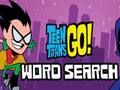 Joc Teen Titans Go Search Word  en línia