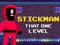 Joc Stickman Aquell nivell en línia