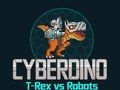 Joc Cyberdino: T-Rex vs Robots en línia