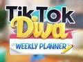 Joc Planificador setmanal de TikTok Diva  en línia
