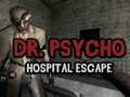 Joc Doctor Psycho: fugida hospitalària  en línia