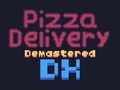 Joc Lliurament de pizza demastered Deluxe en línia