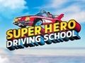 Joc Autoescola de superherois  en línia
