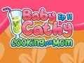 Joc Baby Cathy Ep11: Cuinant per a la mare  en línia