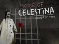 Joc Casa de Celestina: Capítol dos  en línia