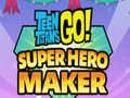 Joc Teen Titans Go Super Hero Maker  en línia
