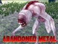 Joc Metall abandonat  en línia