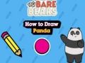 Joc We Bare Bears Com dibuixar un panda  en línia