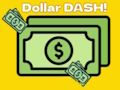 Joc Dollar Dash! en línia
