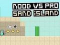 Joc Noob vs Pro Sand Island en línia