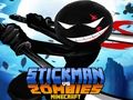 Joc Stickman vs Zombies Minecraft en línia