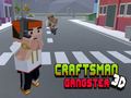Joc Gàngster 3D de CraftsMan  en línia