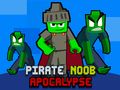 Joc Apocalipsi Pirata Noob  en línia