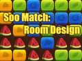 Joc Soo Match: disseny d'habitacions  en línia