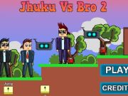 Joc Jhuku vs Bro 2  en línia