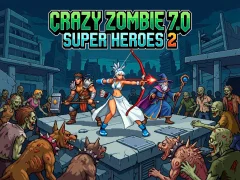 Joc Crazy Zombie 7.0 Super Heroes 2 en línia