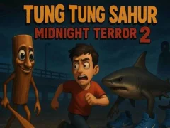 Joc Tung Tung Sahur Midnight Terror 2 en línia