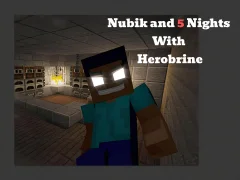 Joc Nubik And 5 Nights With Herobrine en línia