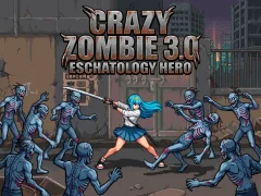 Joc Crazy Zombie 3.0 Eschatology Hero en línia