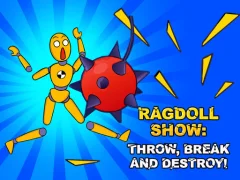 Joc Ragdoll Show: Throw, Break and Destroy! en línia