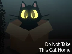 Joc Do NOT Take This Cat Home en línia