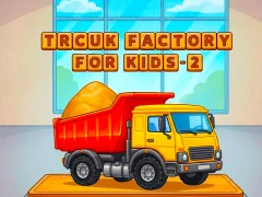 Joc Trcuk Factory For Kids 2 en línia