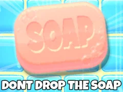 Joc Don't Drop The Soap en línia