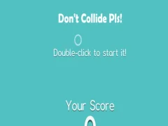 Joc Don't Collide Pls! en línia