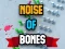 Joc Noise Of Bones en línia