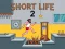 Joc Short Life 2 en línia