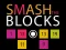 Joc Smash the Blocks en línia